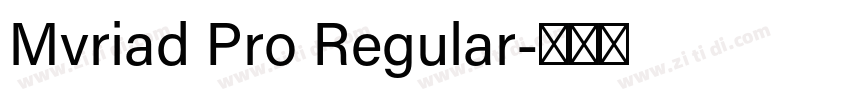 Mvriad Pro Regular字体转换